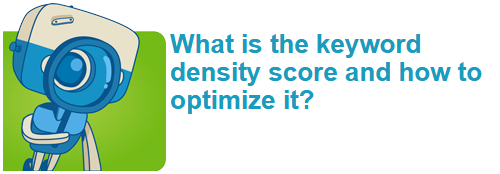 What is the keyword density score and how to optimize it?