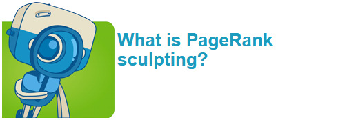 What is PageRank sculpting?